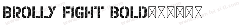 Brolly Fight Bold字体转换